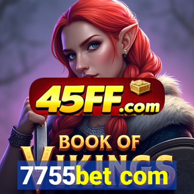 7755bet com